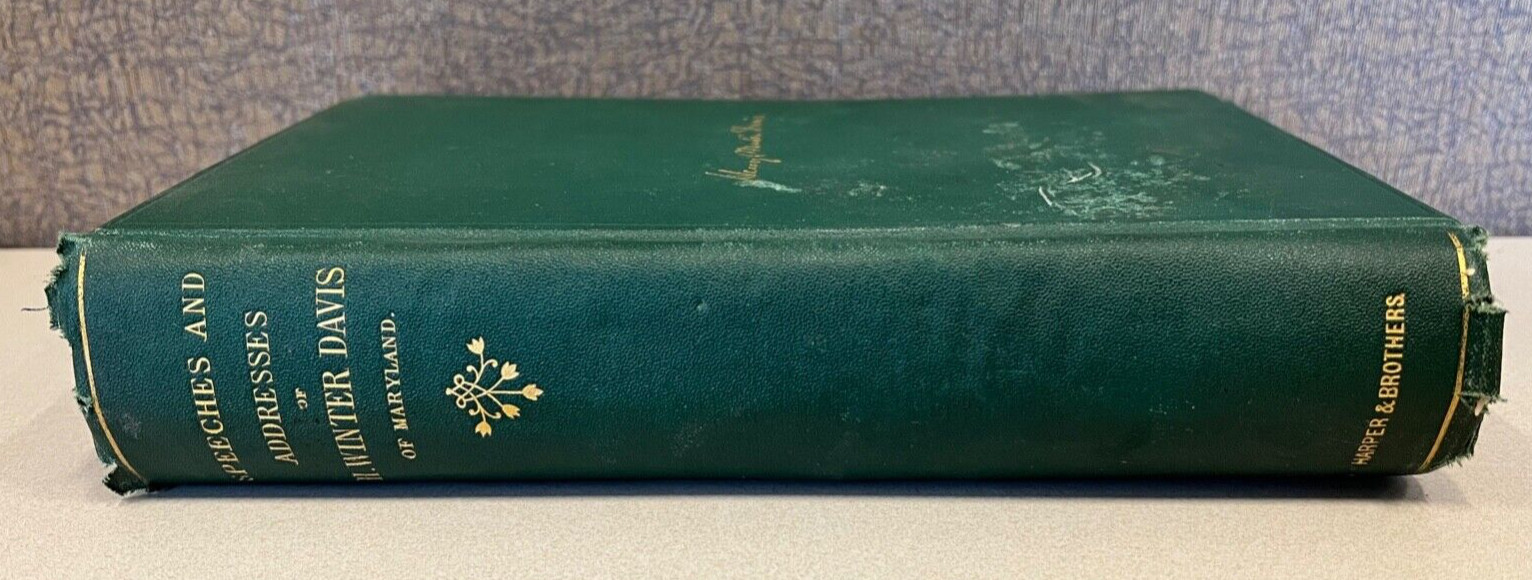 1867 1st Ed. Speeches and Addresses of Henry Winter Davis HC Book MD Emancipator