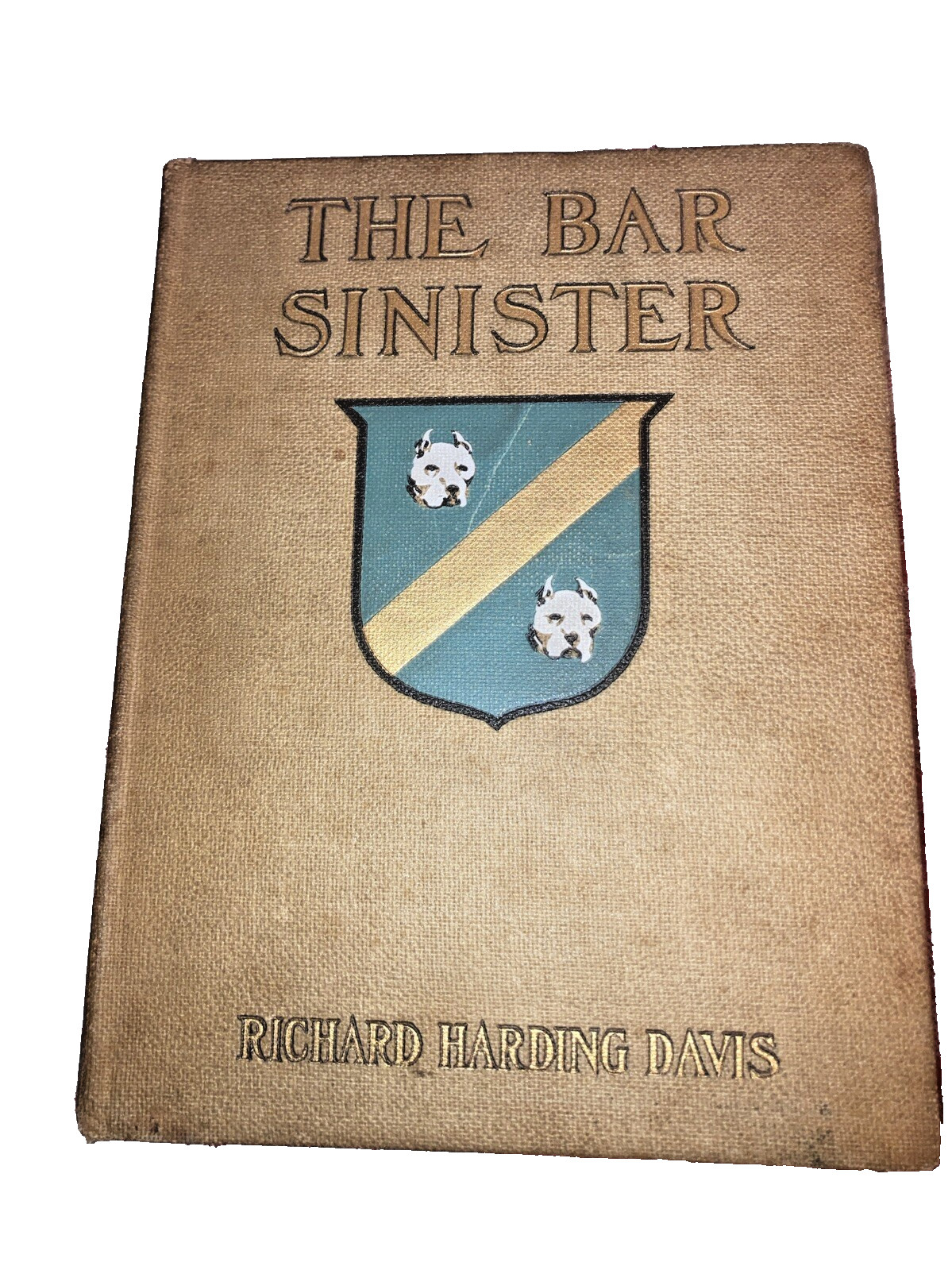 The Bar Sinister by Richard Harding Davis. First edition in beige cloth. 1903