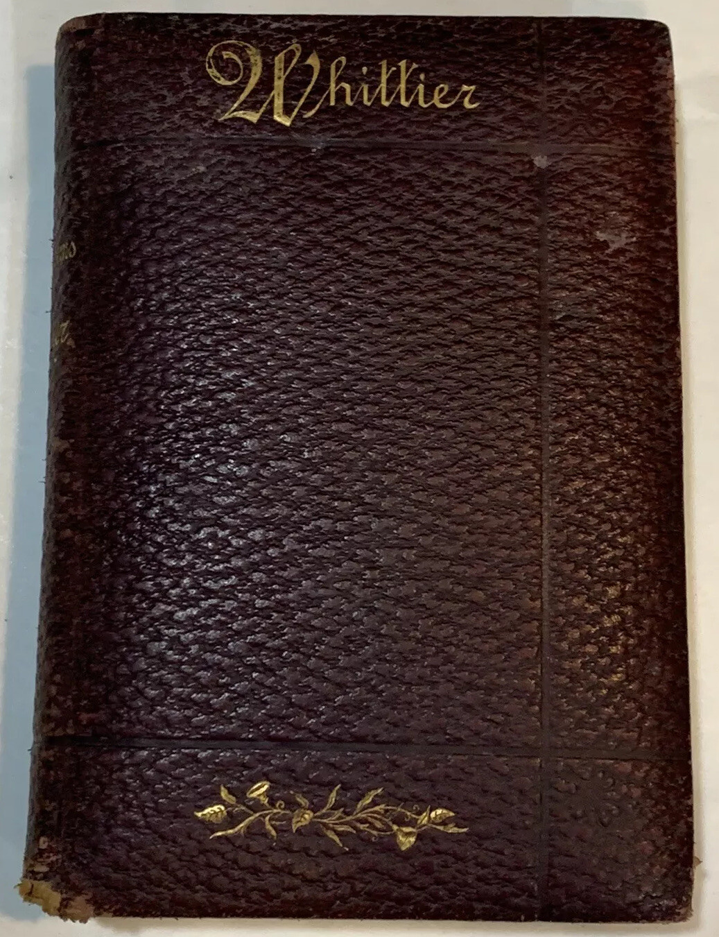 The Early Poems Of John Greenleaf Whittier, 1888, Soft Leather Bound