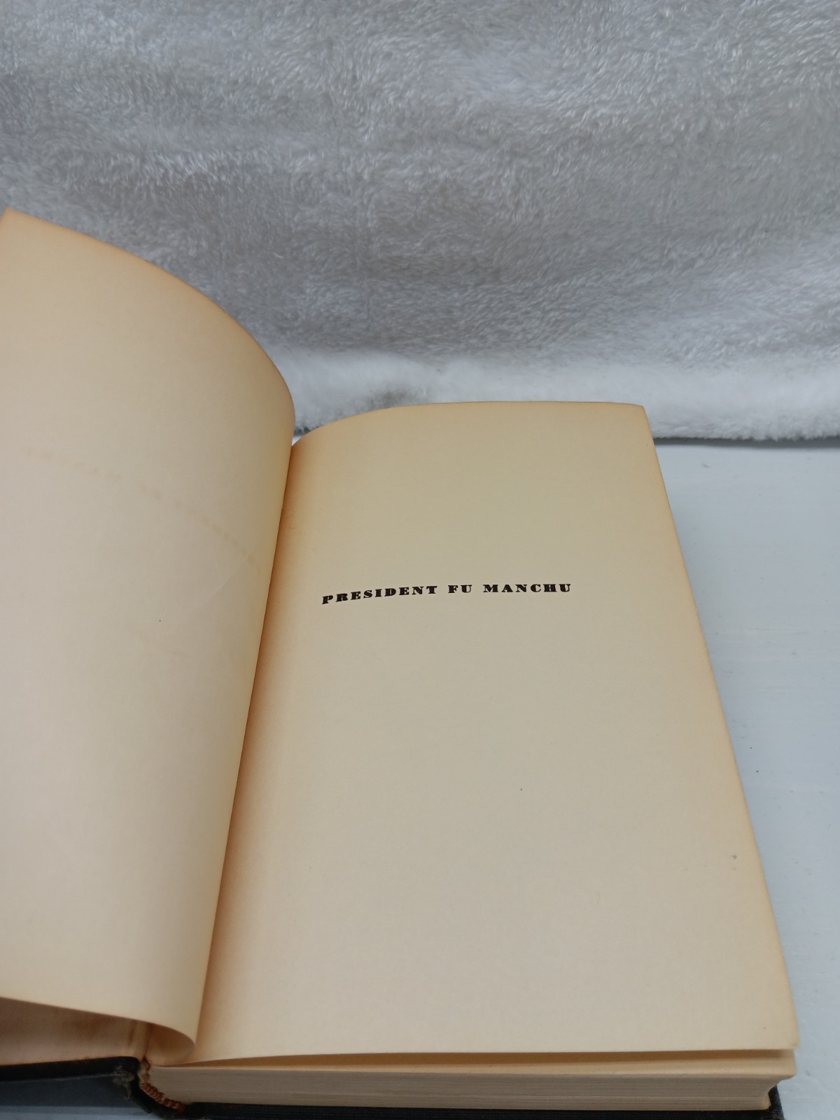 The President of Fu Manchu by Sax Rohmer, The Orient Edition P.F. Collier 1936