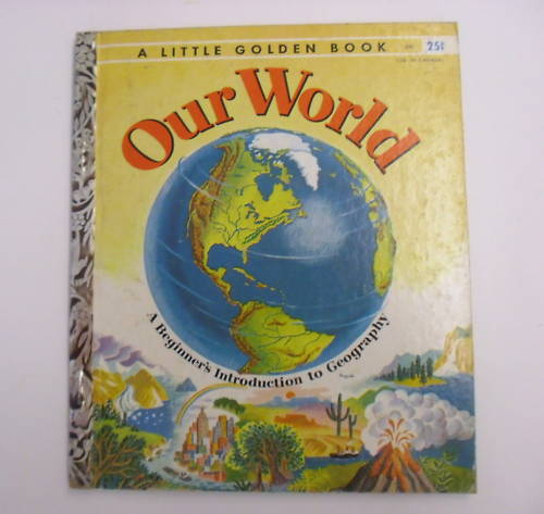 Little Golden Book, Our World, A Edition, Very Good