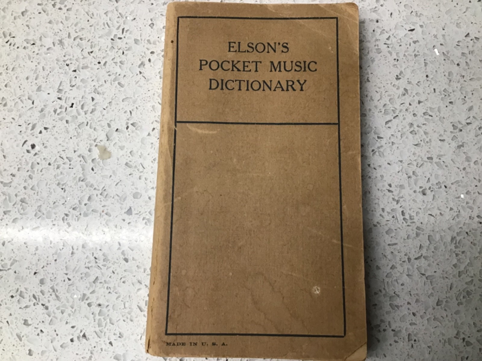 Elson’s Pocket Music Dictionary by Louis C. Elson – 1909 Oliver Ditson Co.
