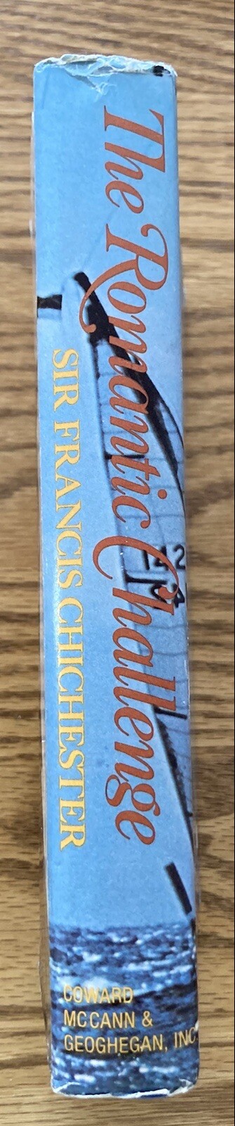 The Romantic Challenge Hardcover -First American Edition 1972