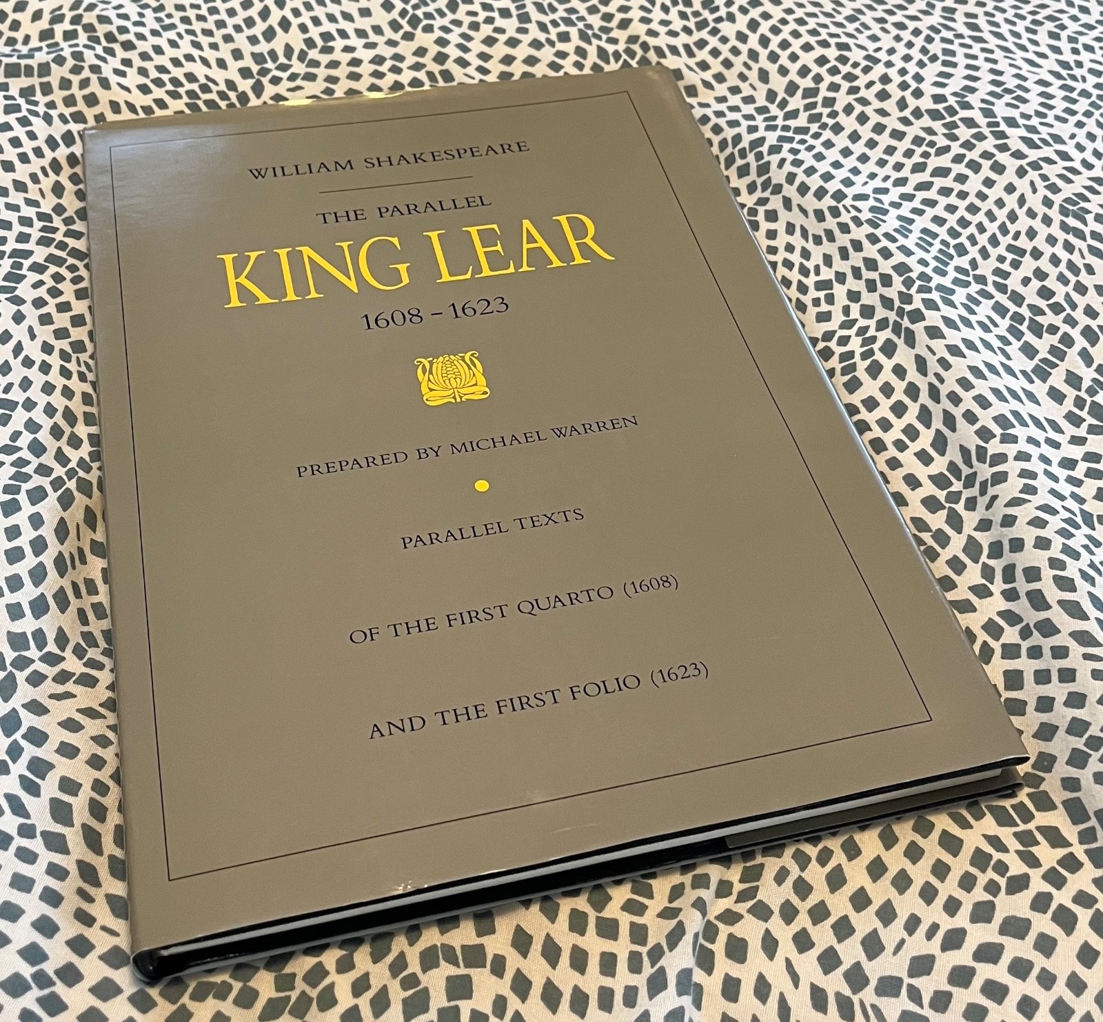 William Shakespeare The Parallel King Lear 1608 – 1623 oversized hardcover