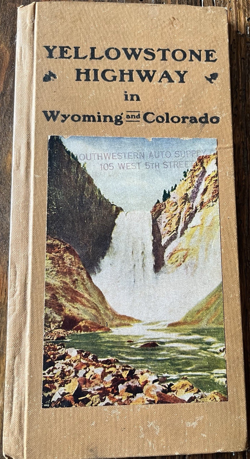 1916 YELLOWSTONE HIGHWAY IN WYOMING AND COLORADO Official Route Book MAPS ADS