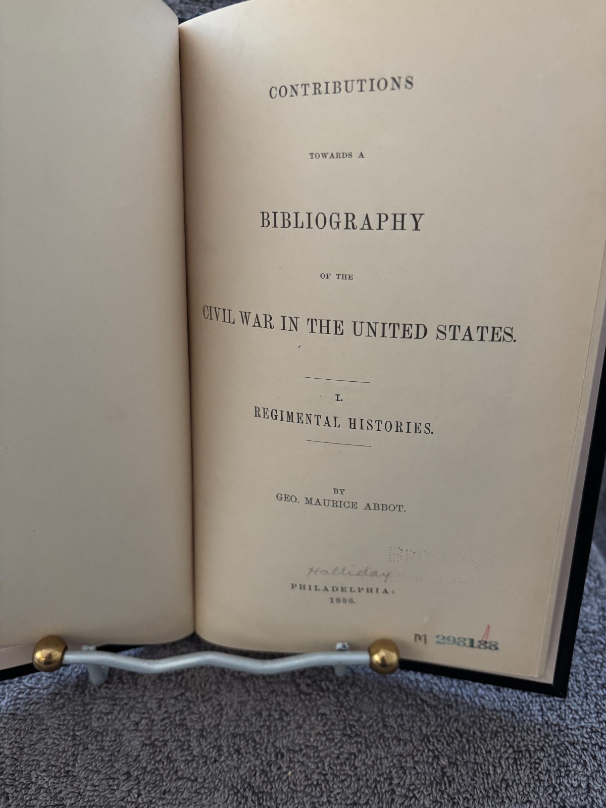 Contributions Towards a Bibliography of the Civil War-1886 First Edition