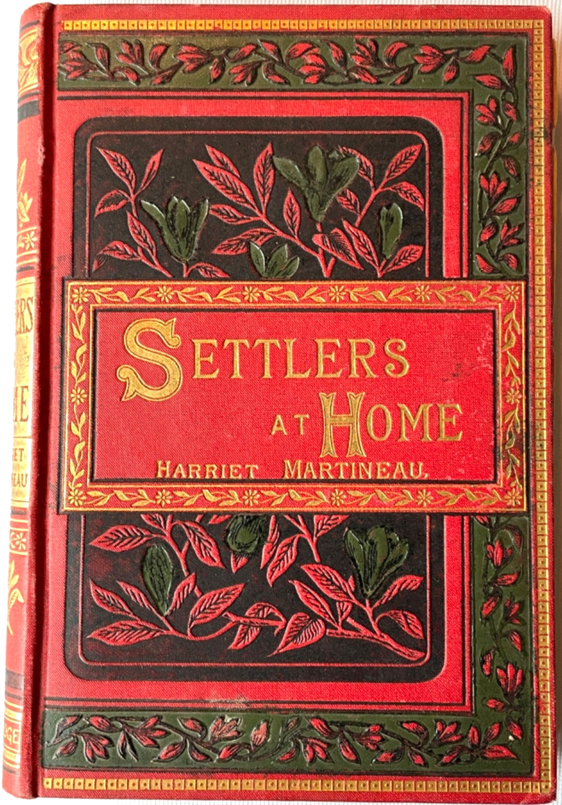 1885 Settlers Home Harriet Martineau Red Decorative Gilt Cloth Routledge Illus