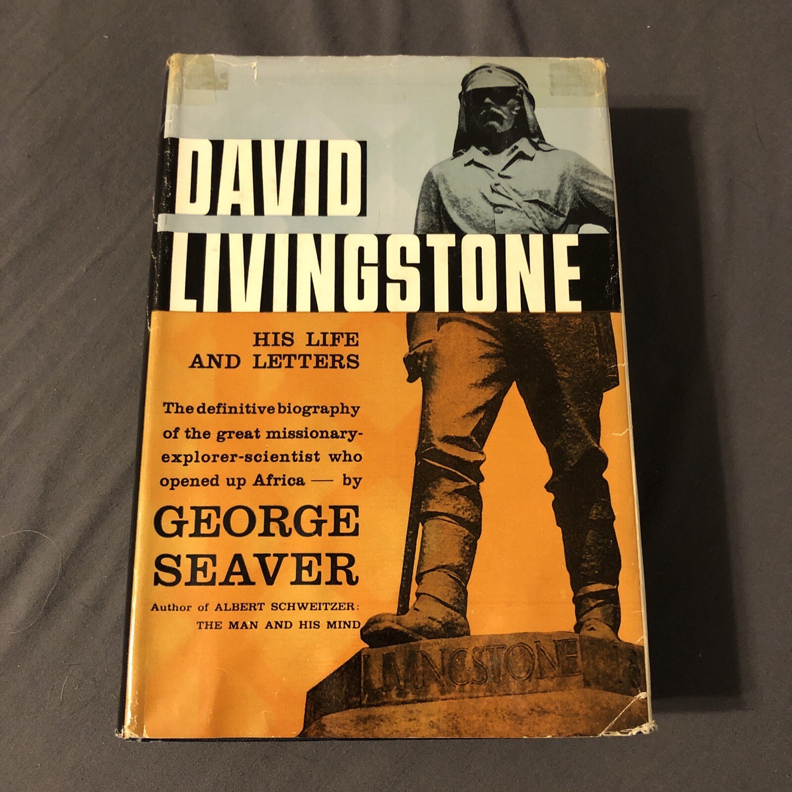 David Livingstone His Life and Letters by George Seaver vintage 1957 hardcover
