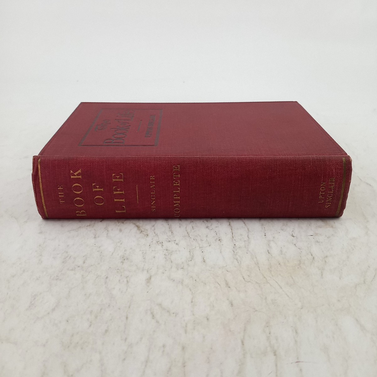Upton Sinclair – The Book of Life Complete – Mind and Body & Love and Society
