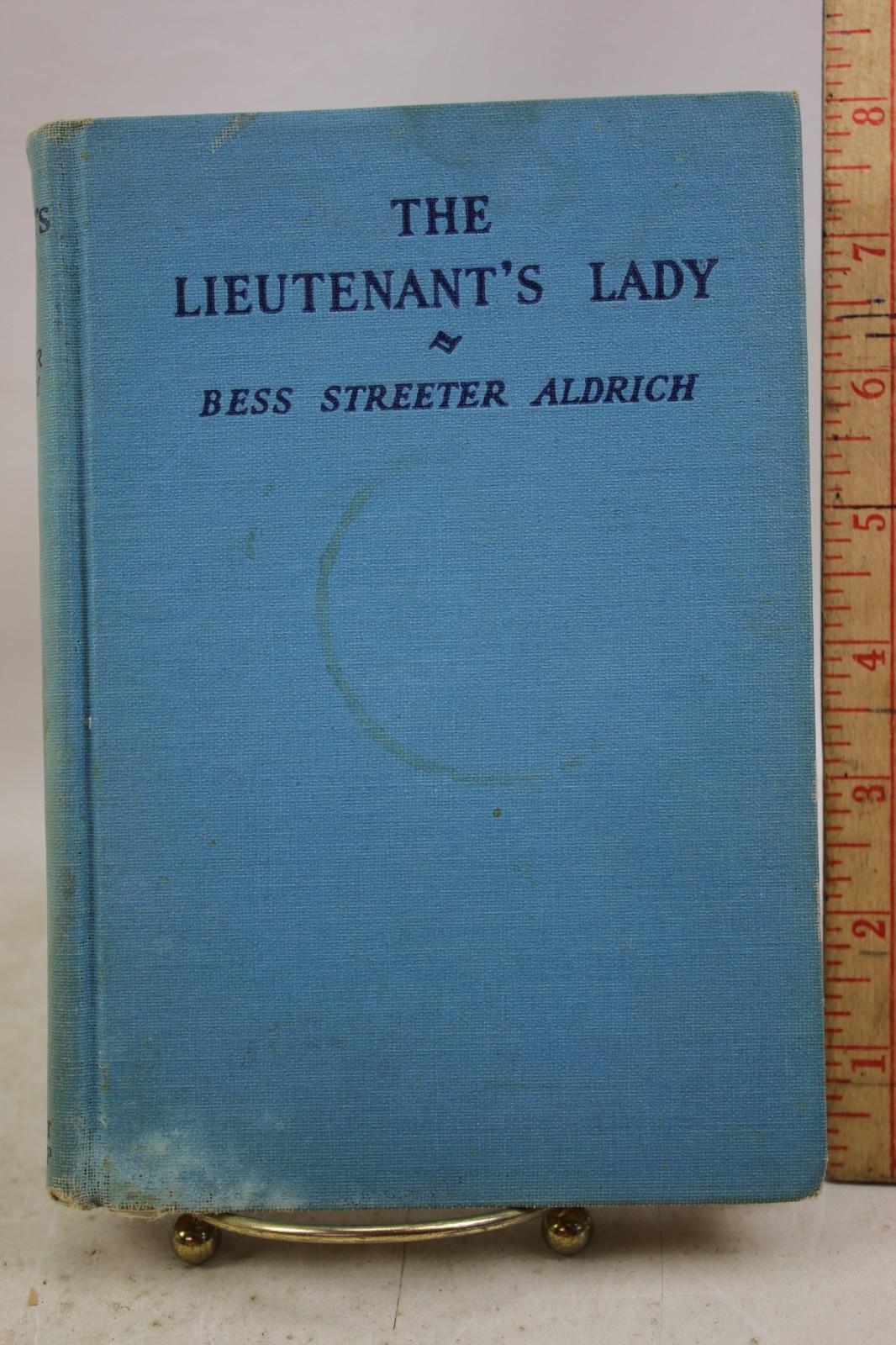 Vintage Book The Lieutenant’s Lady by Bess Streeter Aldrich 1942 hardcover