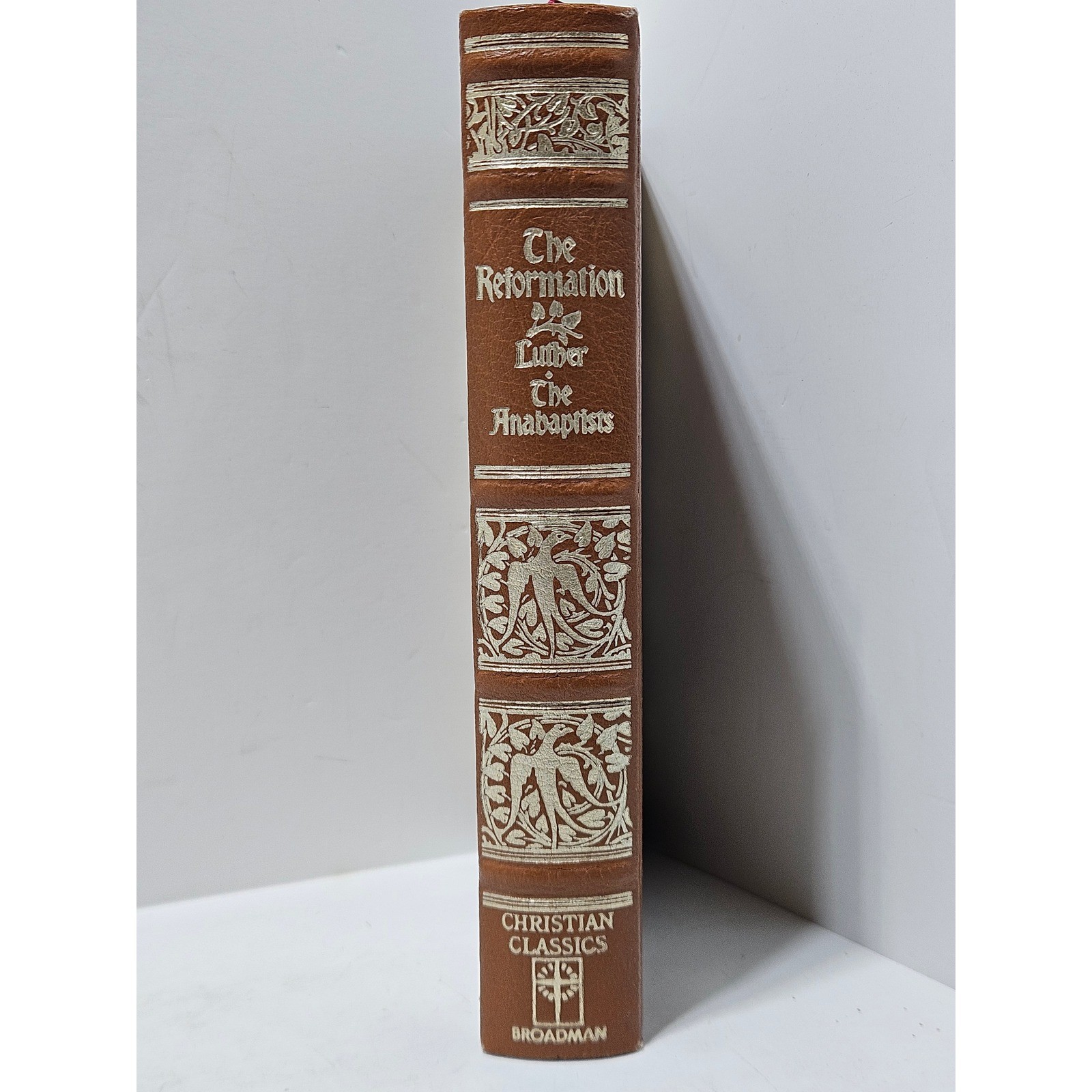 The Reformation Luther The Anabaptists Hardcover Broadman Press Limited Edition