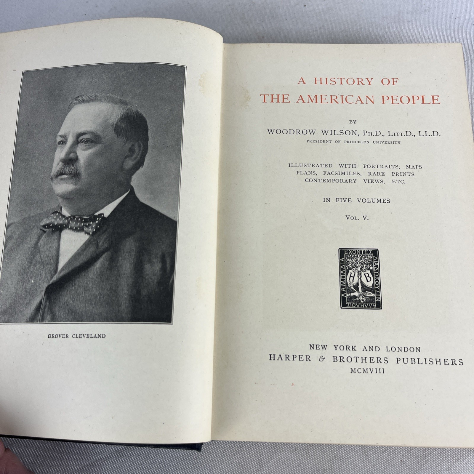 A History of the American People – Woodrow Wilson – 5 Volume HC Set Harper 1902