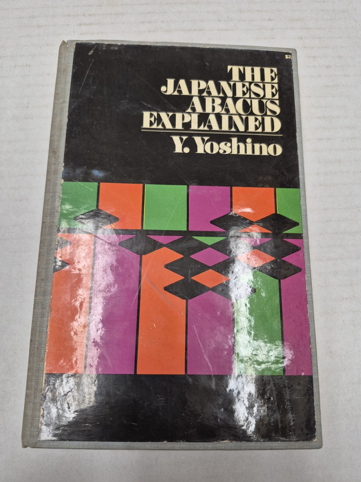 The Japanese Abacus Explained Y Yoshino 1963 Hardcover Mathematics Ex-Library