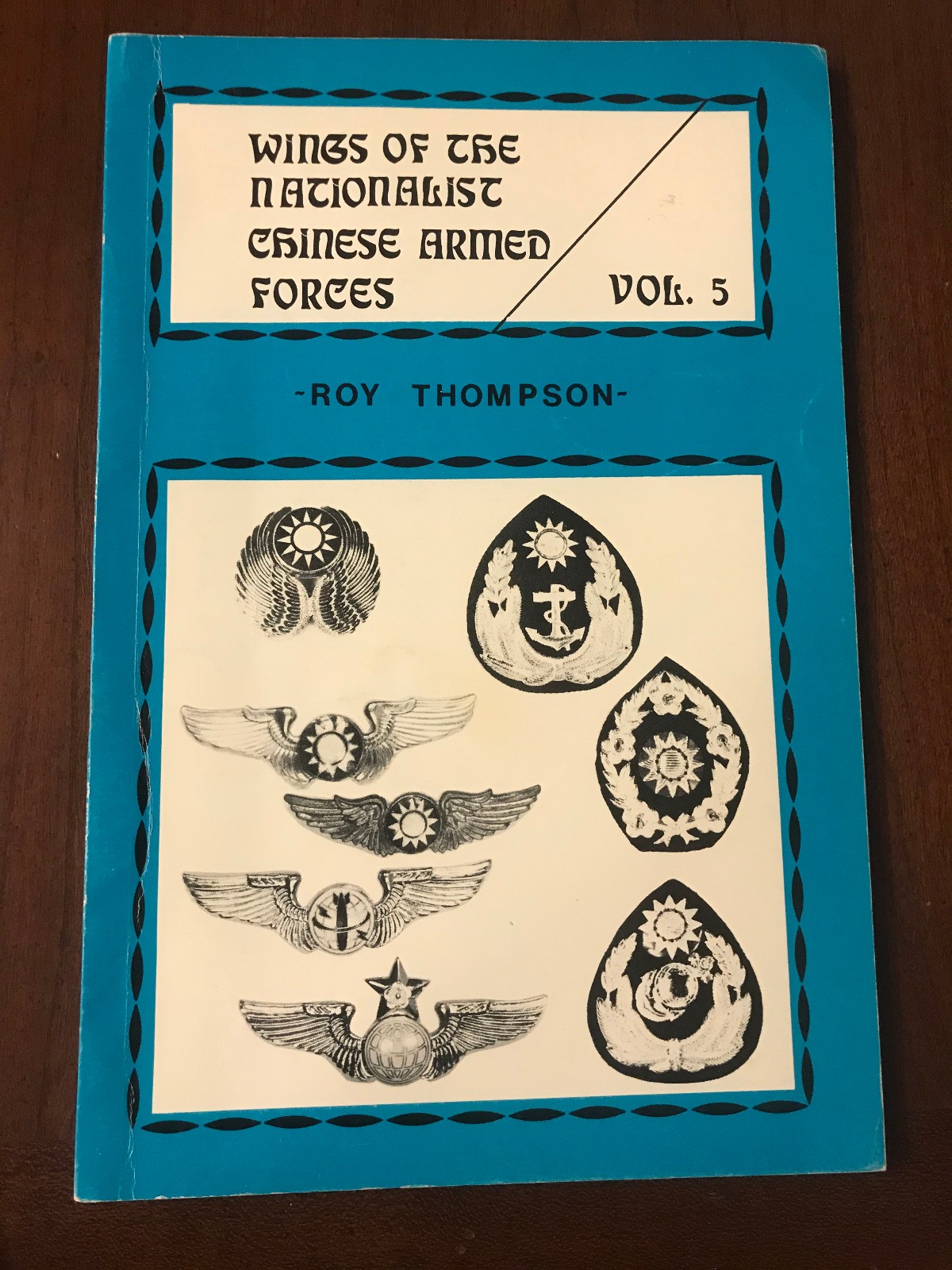 Wings of the Nationalist Chinese Armed Forces Vol 5-Signed-Roy Thompson-history