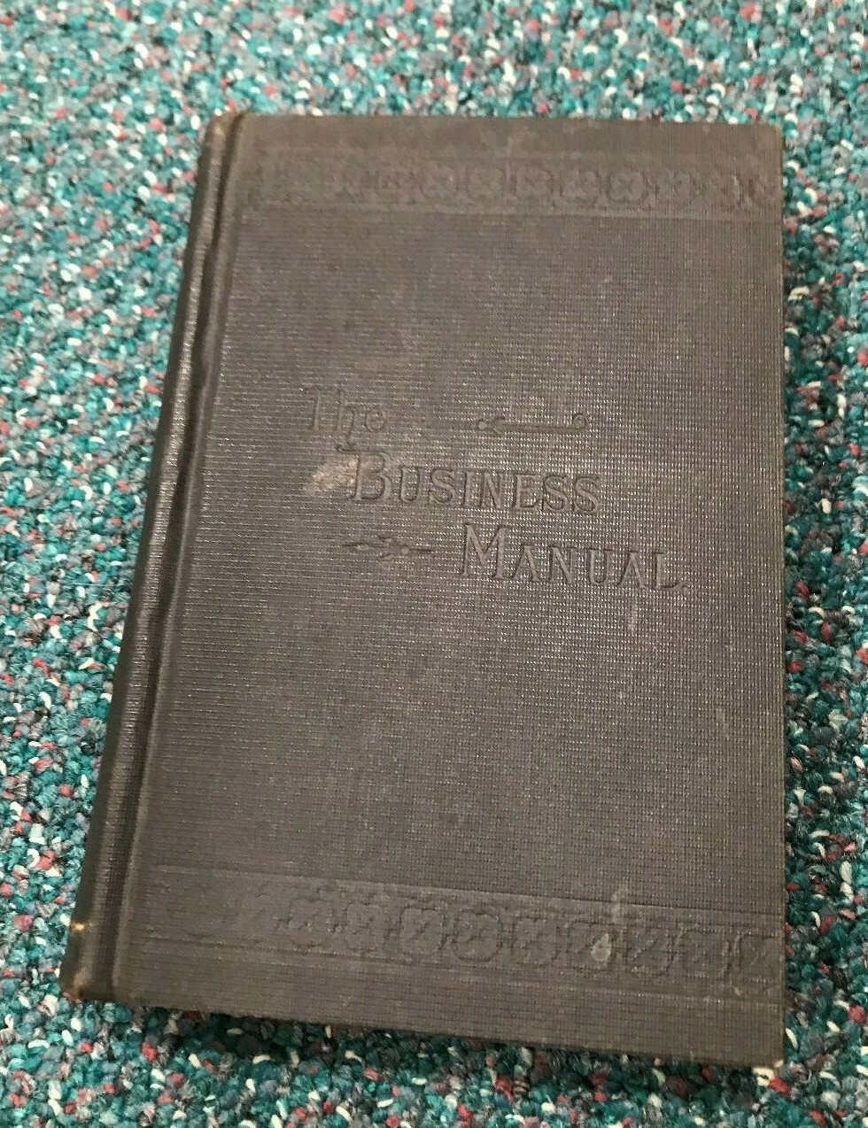 THE BUSINESS MANUAL by C.Y. MOYER – 1893 7th EDITION – RARE VINTAGE HARDCOVER