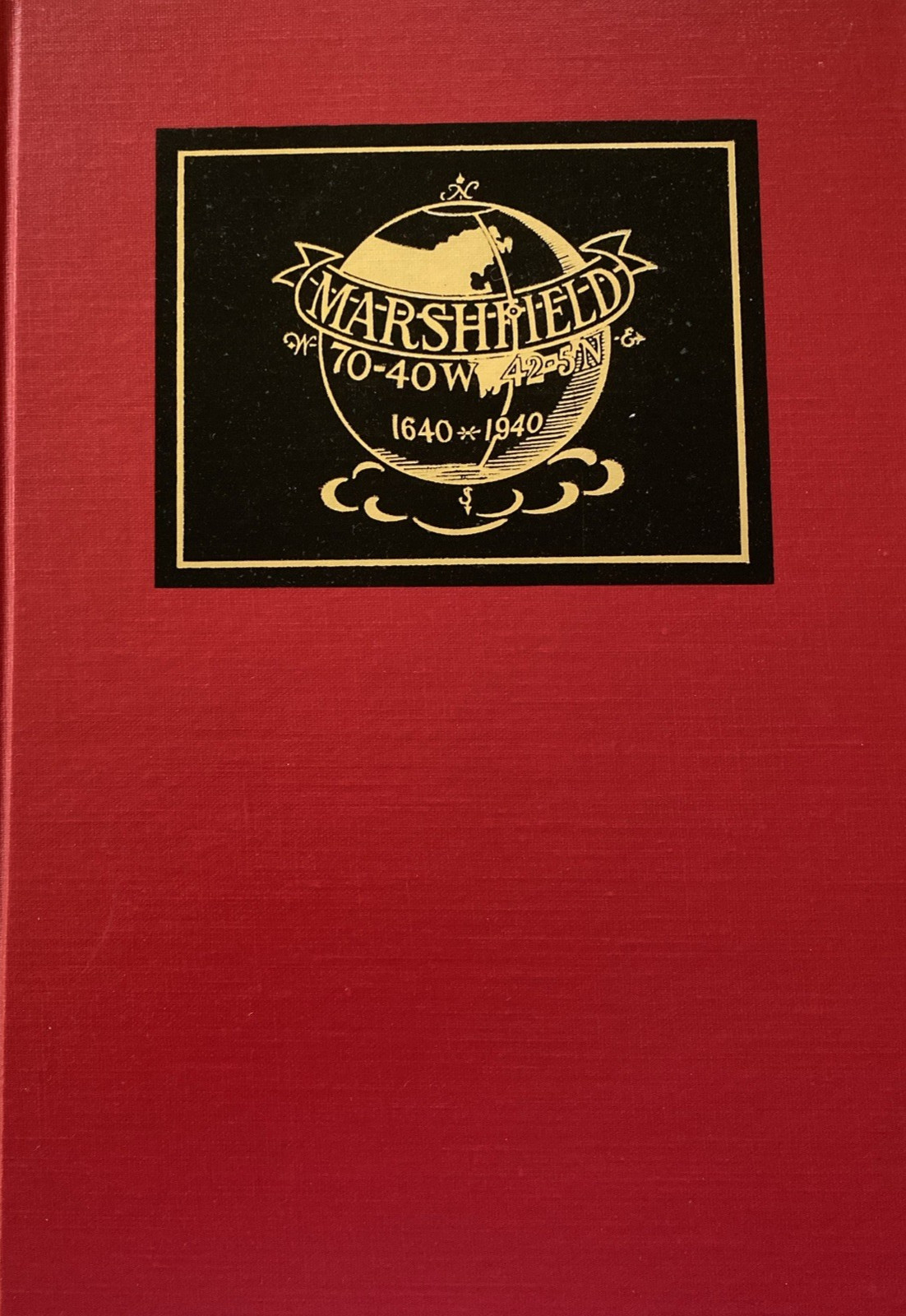 Marshfield 70-40’W 42-5’N, 1640-1940, Marshfield Tercentenary Committee reprint