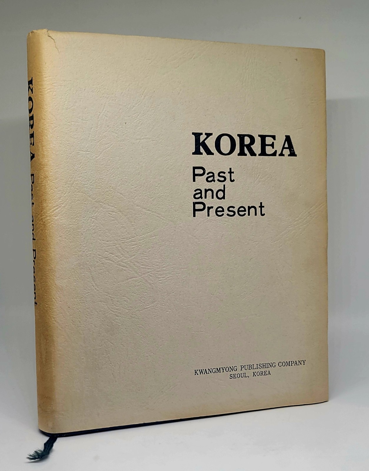 Korea Past and Present Book First Edition 1972 Kwangmyong Publishing Seoul