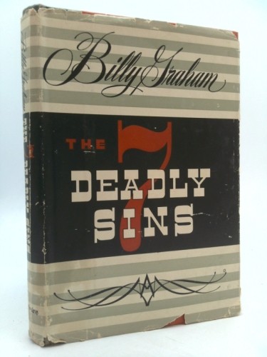 The 7 Deadly Sins by Billy Graham