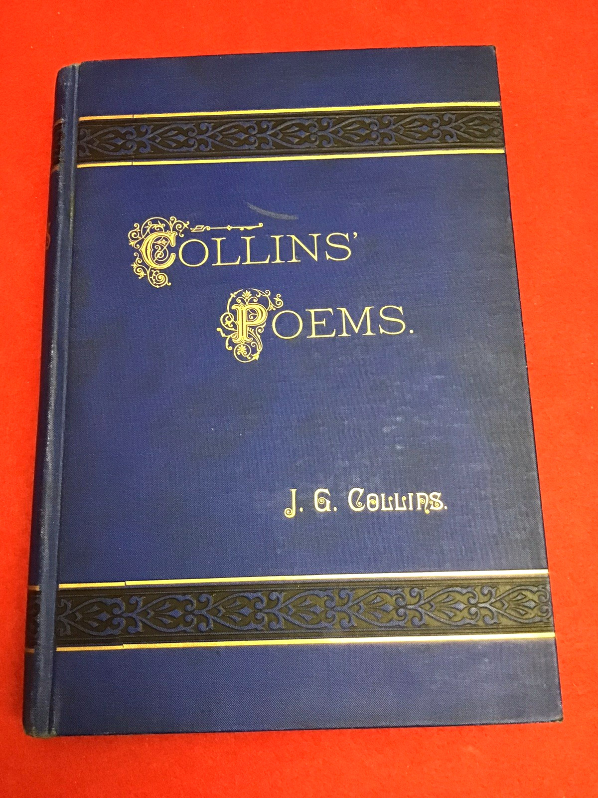 COLLINS POEMS BY J. G. COLLINS 1st EDITION 1883-ONLY ONE IN E-BAY( SUPER RARE )