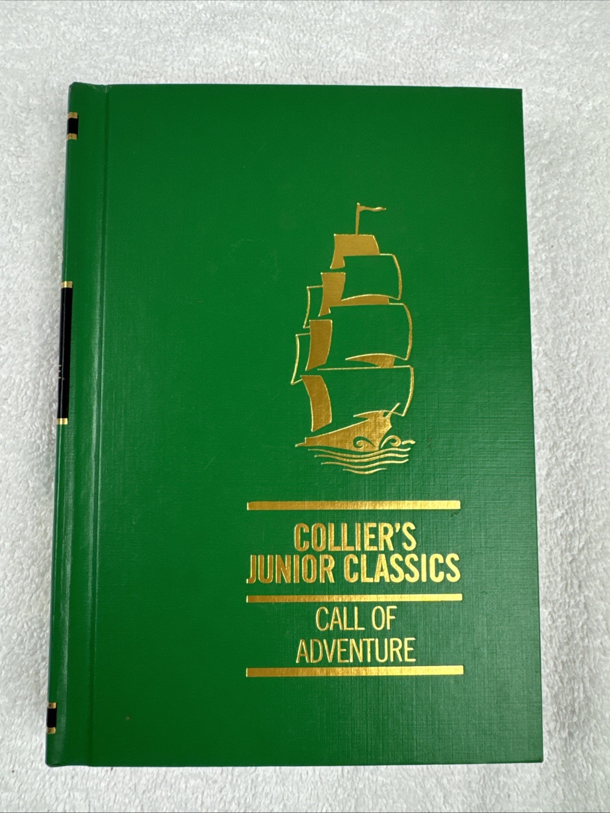 COLLIER’S JUNIOR CLASSICS The Young Folks Shelf Book 1962 #9 Call Of Adventure
