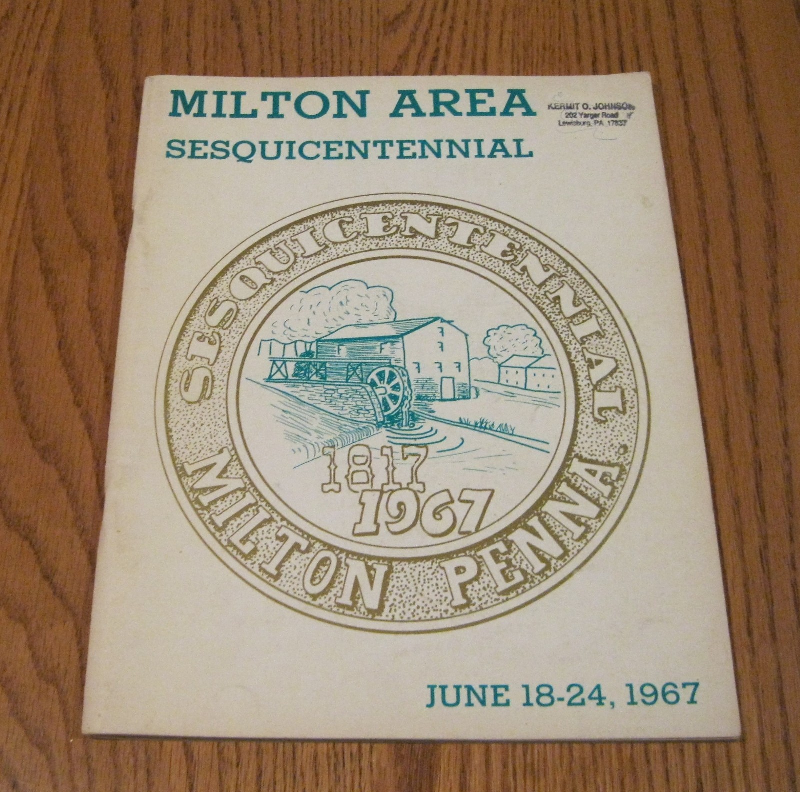 MILTON AREA SESQUICENTENNIAL 1817 – 1967 PENNSYLVANIA HISTORY BOOK