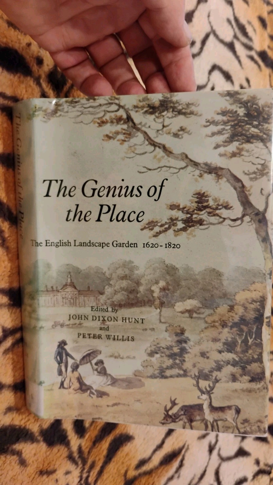 THE GENIUS OF THE PLACE: THE ENGLISH LANDSCAPE GARDEN, By John Dixon & Willis