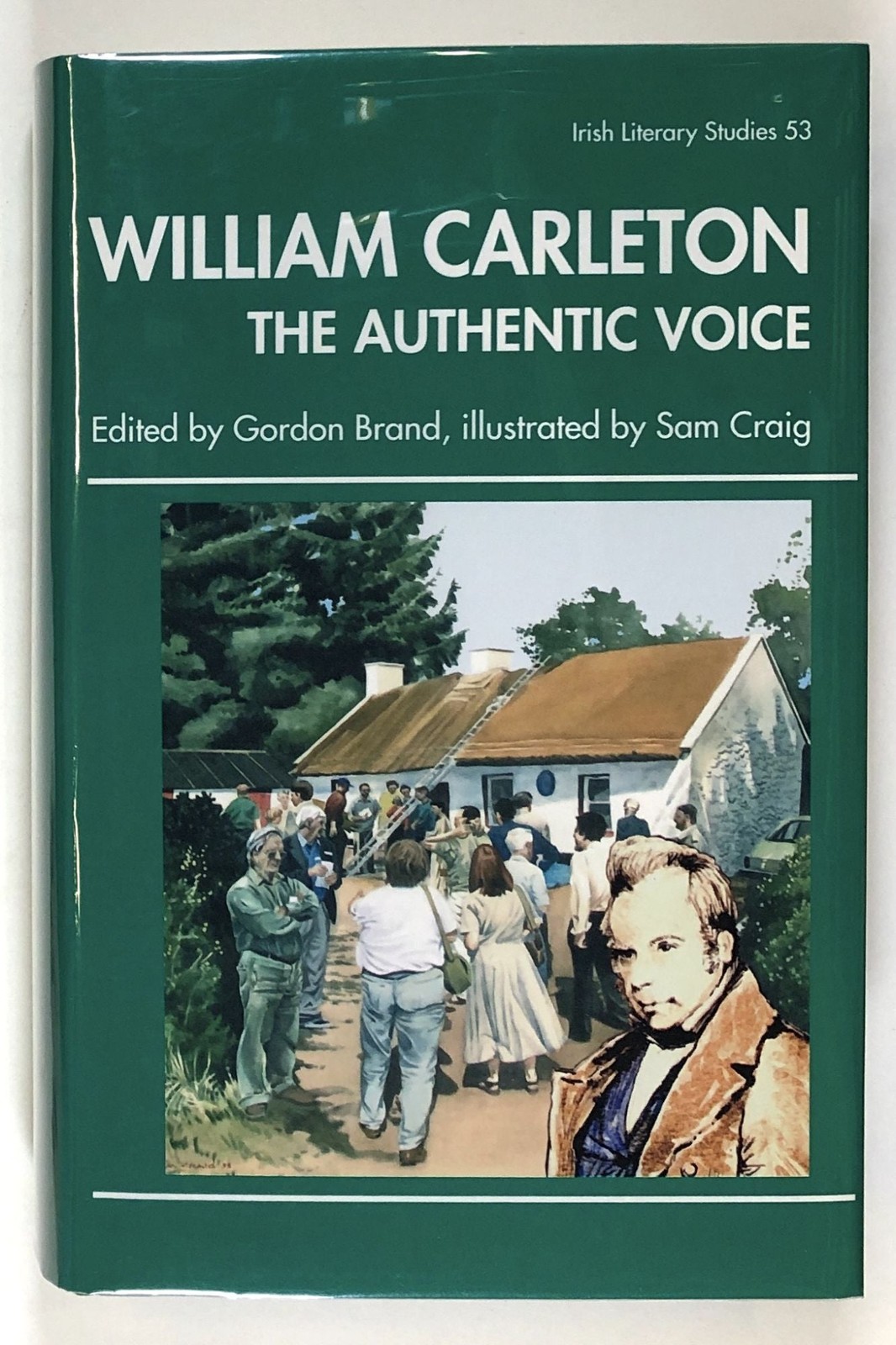 Gordon Brand / William Carleton The Authentic Voice Irish Literary Signed 1st ed