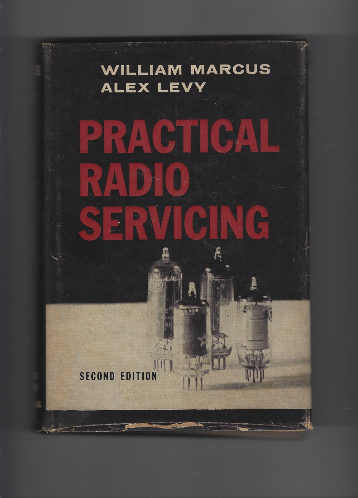 PRACTICAL RADIO SERVICING SECOND EDITION 1963 WILLIAM MARCUS ALEX LEVY BOOK