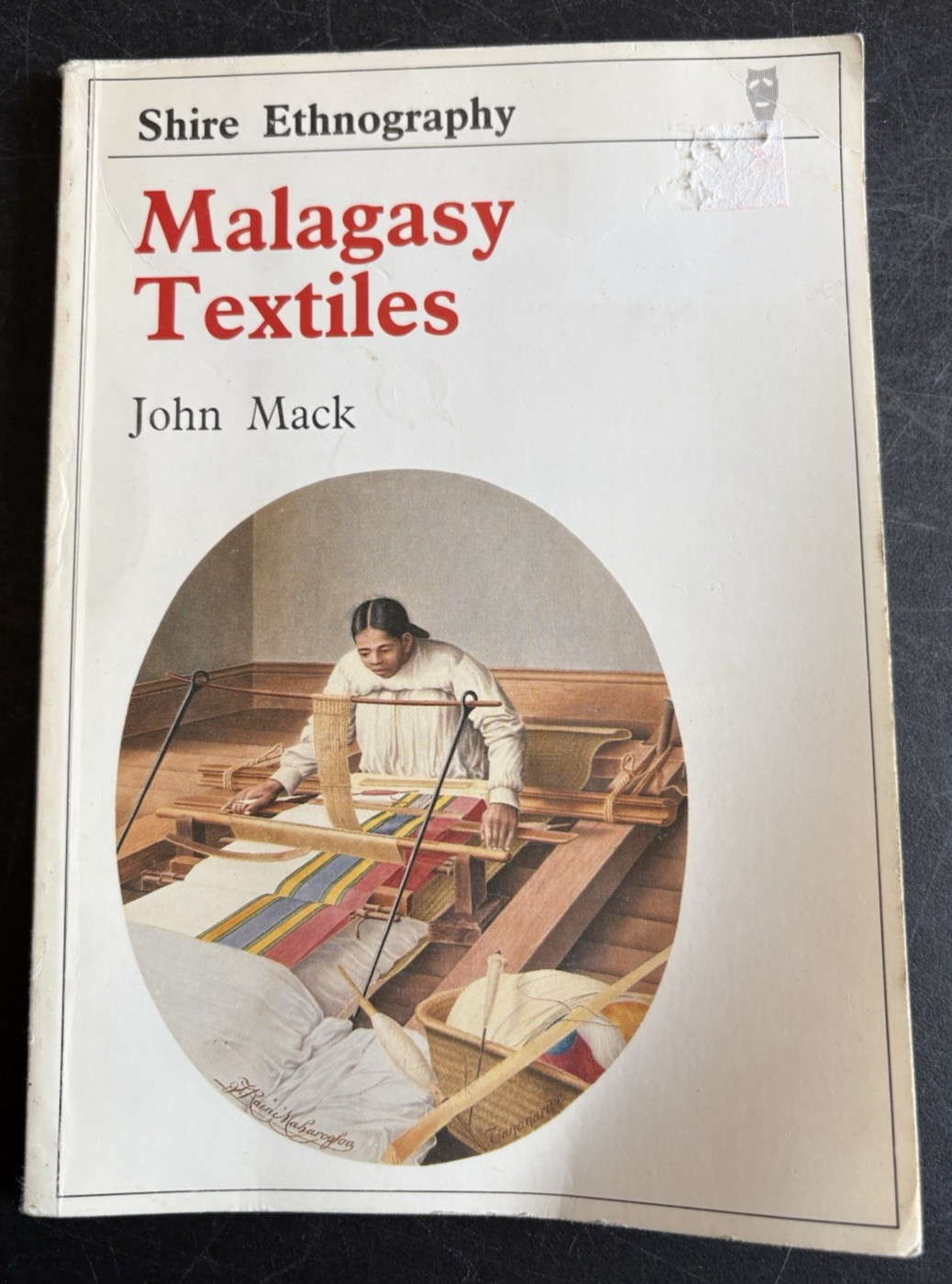 Malagasy Textiles John Mack Shire Ethnography weaving Asian fiber arts