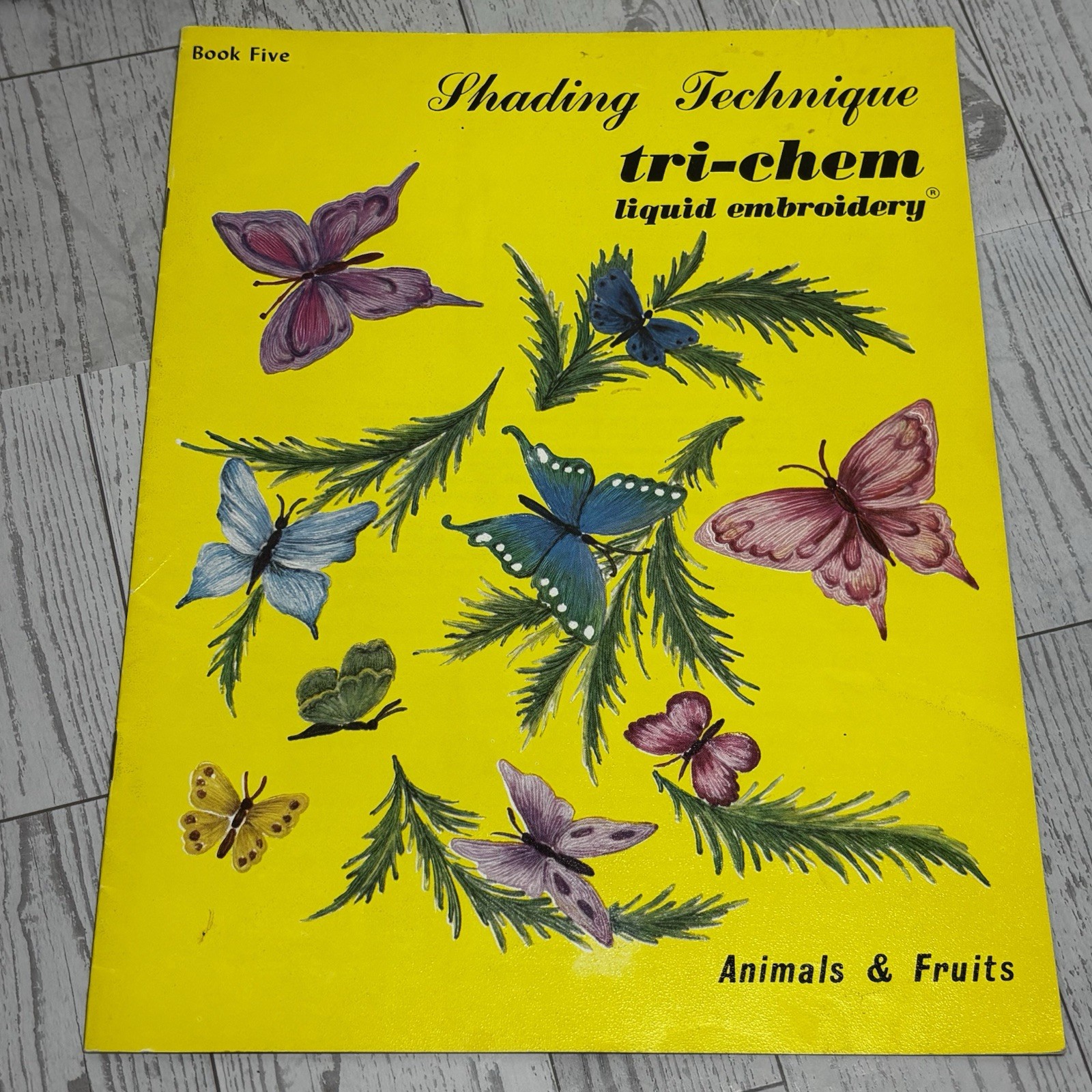 Vintage 1963 Tri-Chem Liquid Embroidery Book 5 Animals & Fruits Shading