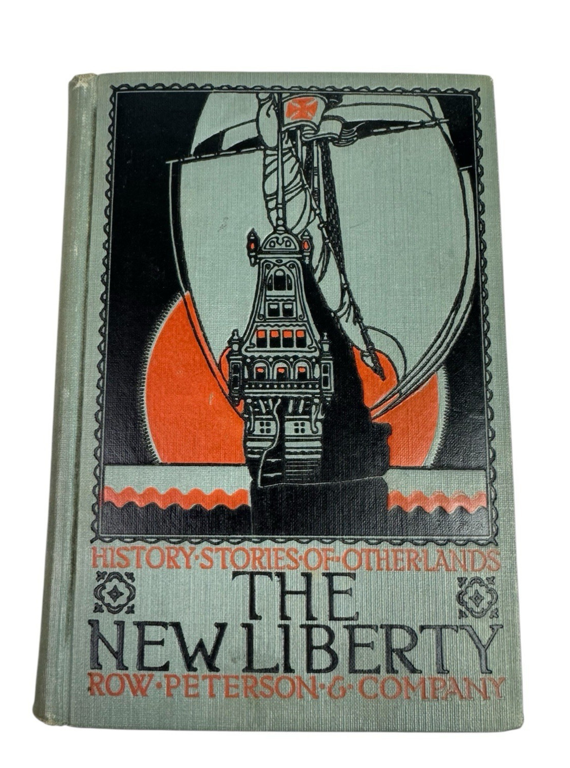 History Stories Of Other Lands The New Liberty Row Peterson & Company 1926