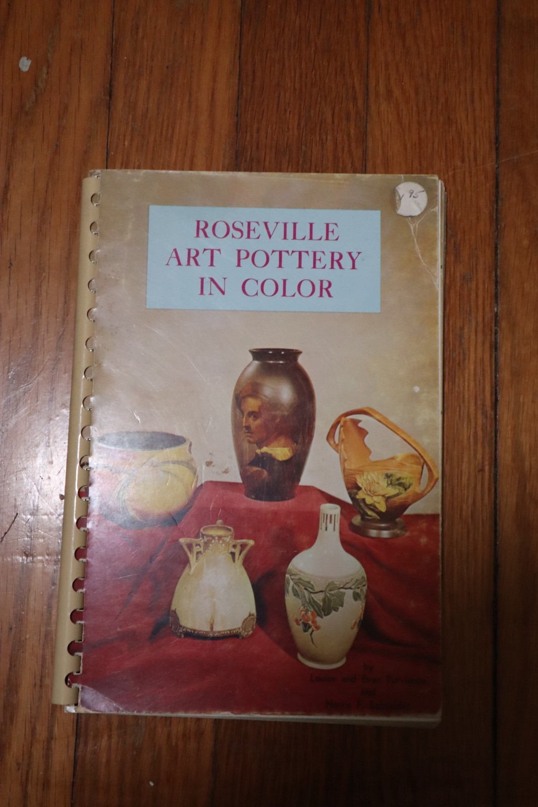 Roseville Art Pottery in Color Purviance & Schneider 1970 Spiral Bound Book