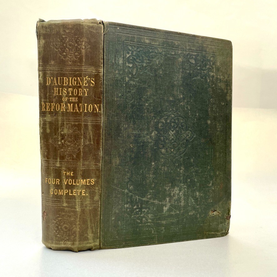 History Of The Reformation D’Aubigné 1846 RARE EMERALD ED 4 VOLS COMPLETE Book
