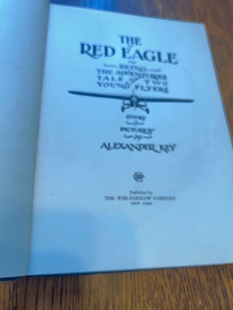 The Red Eagle A Tale for Young Aviators Alexander Key 1930 flying