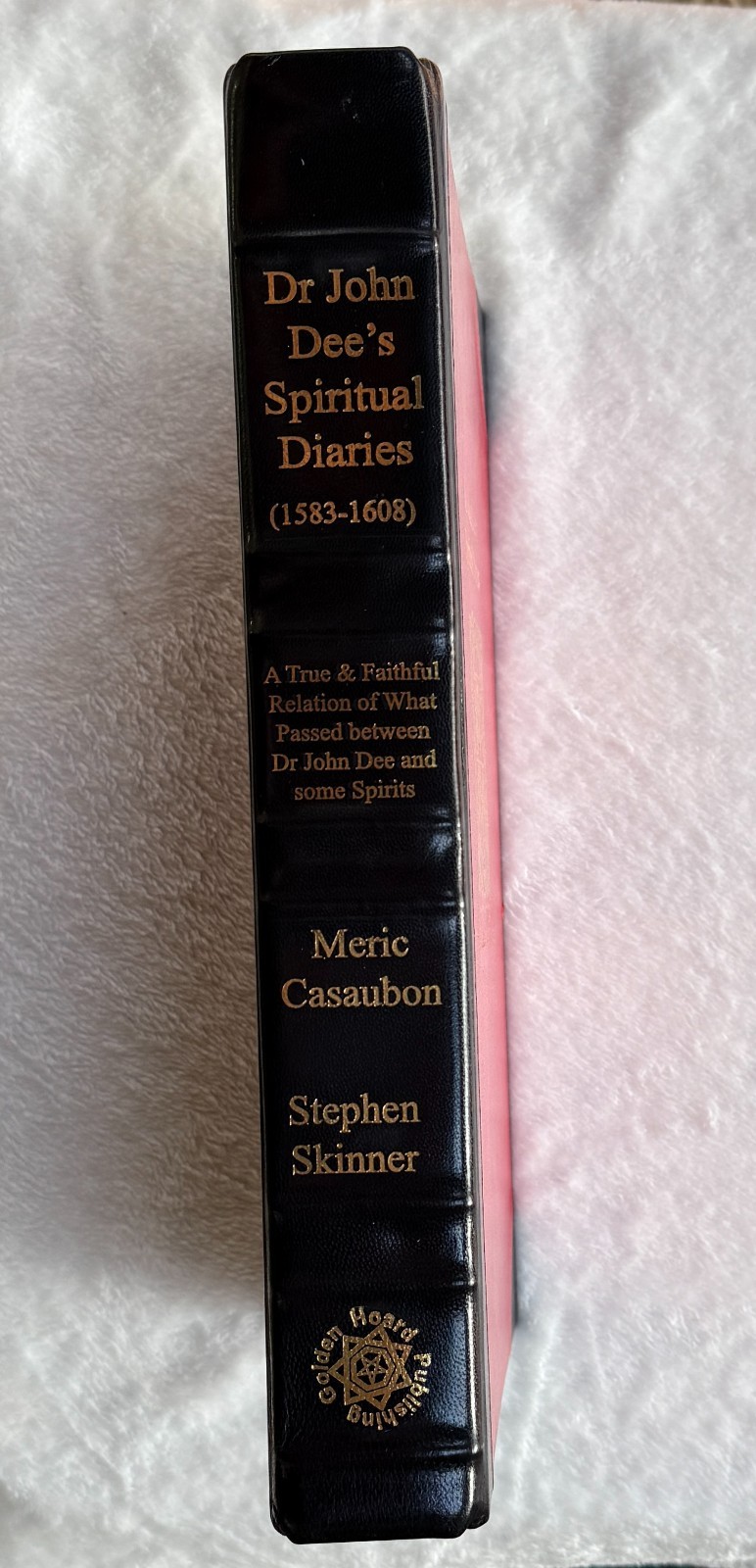 Dr John Dee’s Spiritual Diaries