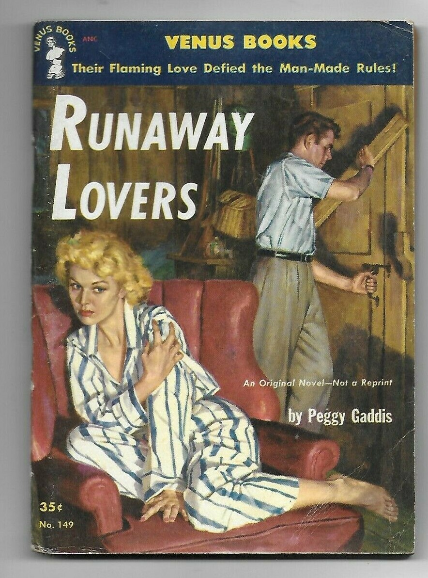 RUNAWAY LOVERS Peggy Gaddis 1st P 1952 Venus #149 Raymond Pease GGA Cov PHOTO BC