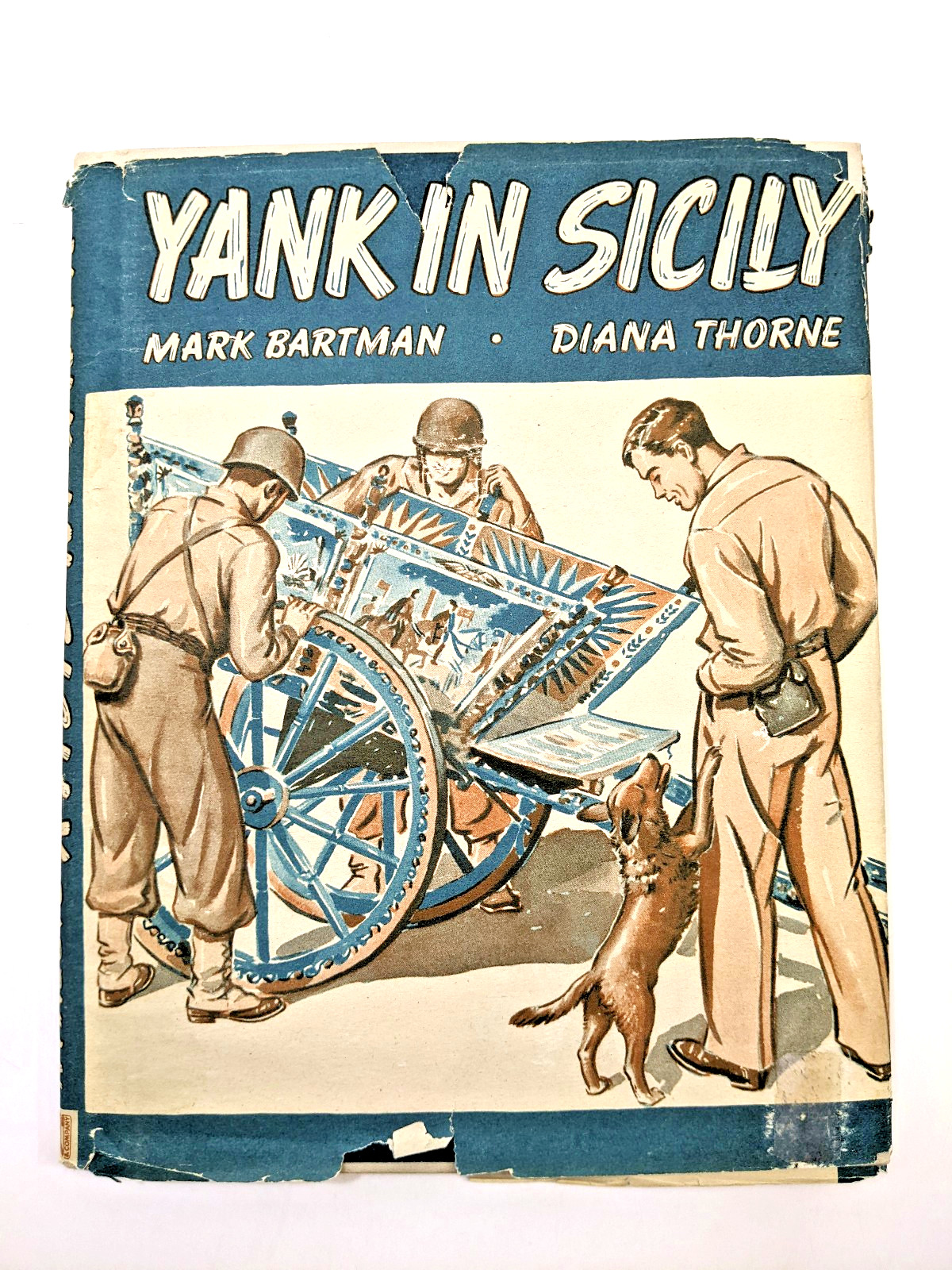 Yank In Sicily by Mark Bartman Diana Throne 1946 HC ALBERT WHITMAN PUBLISHING
