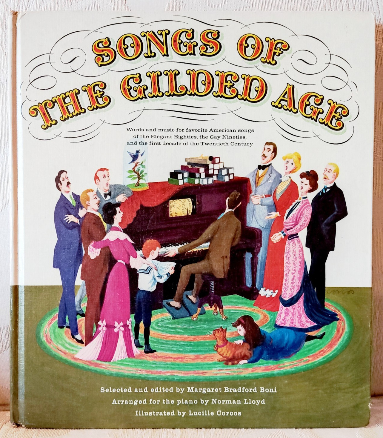 #9408 Golden Press HC 1960 SONGS OF THE GILDED AGE Boni Lloyd Corcos Clean Copy!