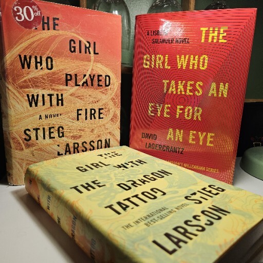 The Girl With the Dragon Tattoo, Played With Fire, Eye For An, Stieg Larsson 1st