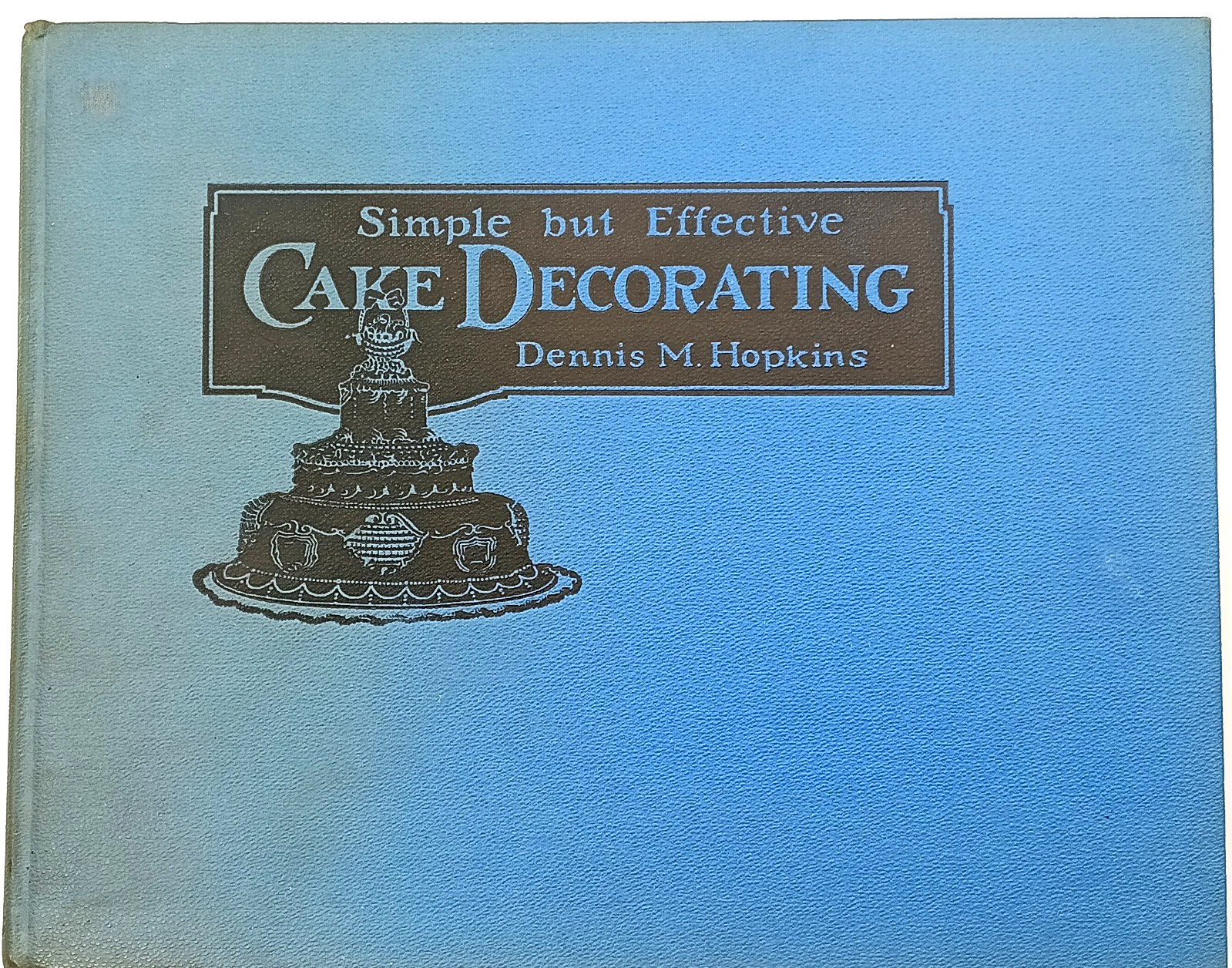 Simple but Effective CAKE DECORATING — 1952 HC