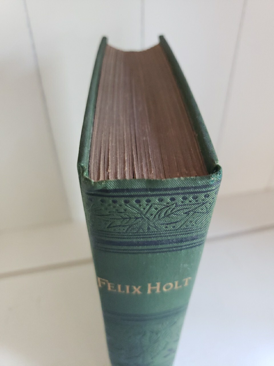 Felix Holt, George Eliot (Mary Ann Evans) Antique 1889 Classic Lovely Victorian