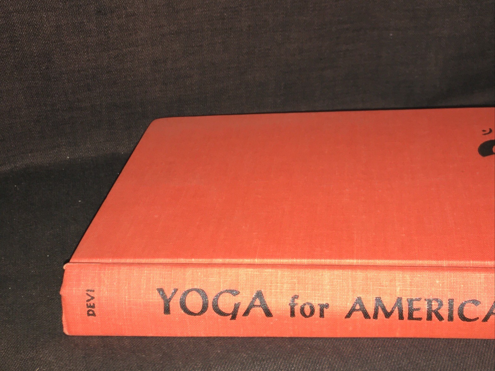 1966 First Edition Eleventh Print Yoga For Americans By Indra Devi