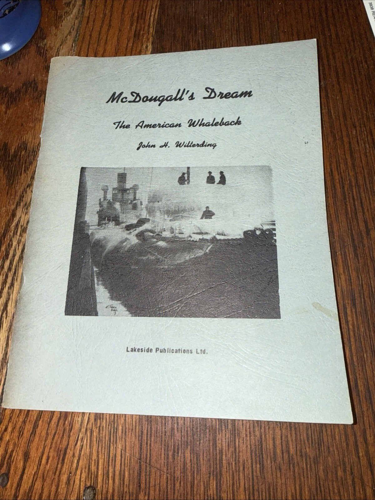 McDougall’s Dream The American Whaleback Great Lakes Maritime History