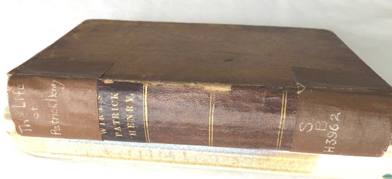 THE LIFE OF PATRICK HENRY 1835 REVISED EDITION BY WILLIAM WIRT LEATHER COVER
