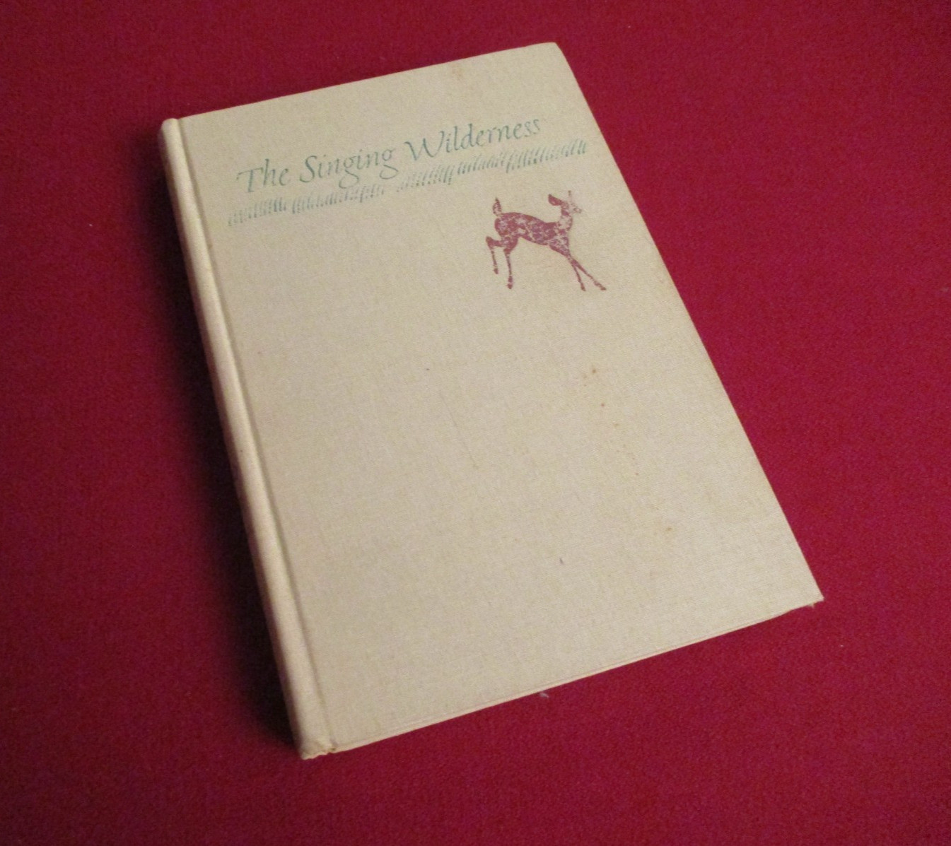 SIGNED ~ The Singing Wilderness by Sigurd F. Olson (1967) Ninth Printing Book