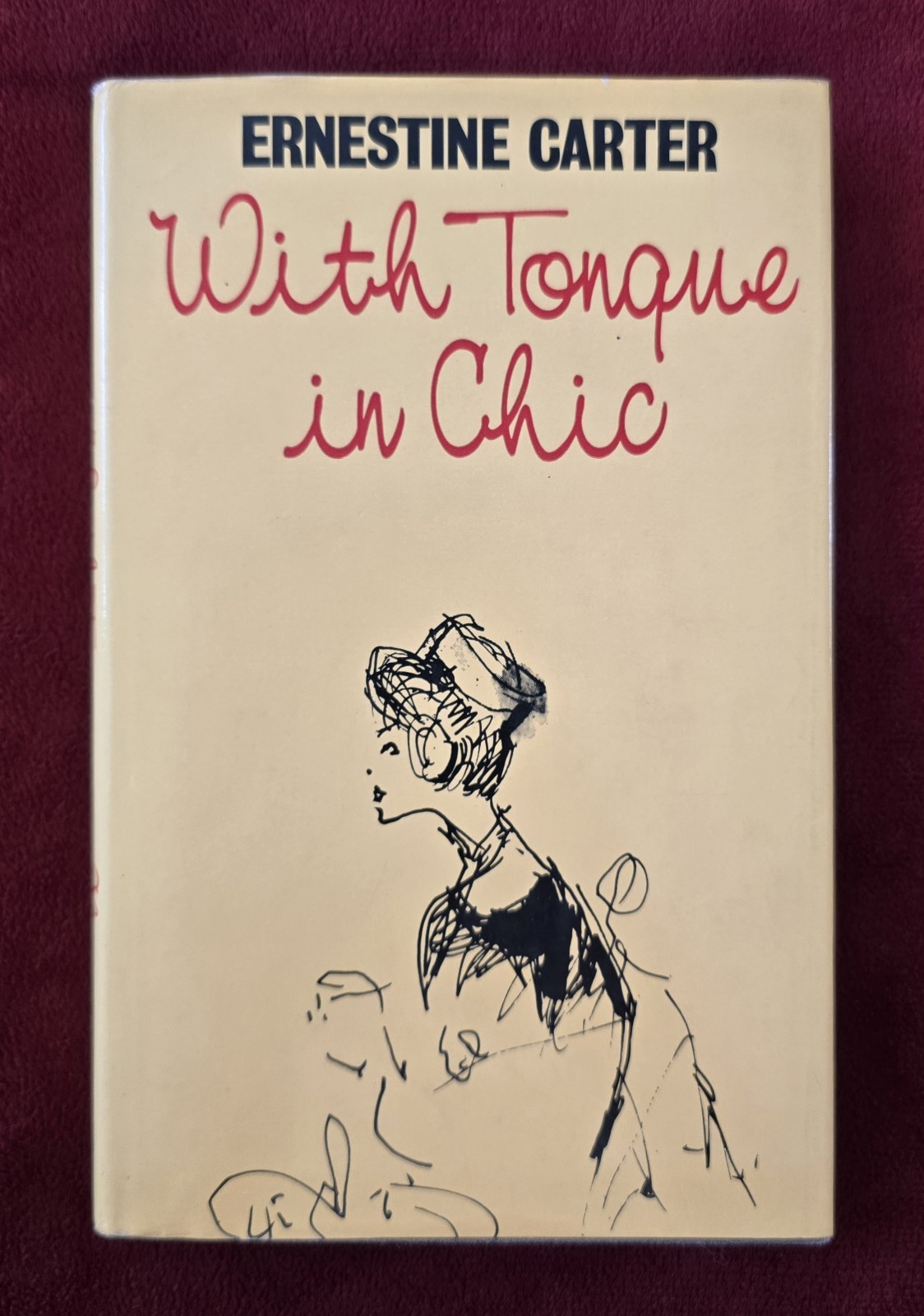 WITH TONGUE IN CHIC By Ernestine Carter 1974 First UK Edition Fashion HB DJ