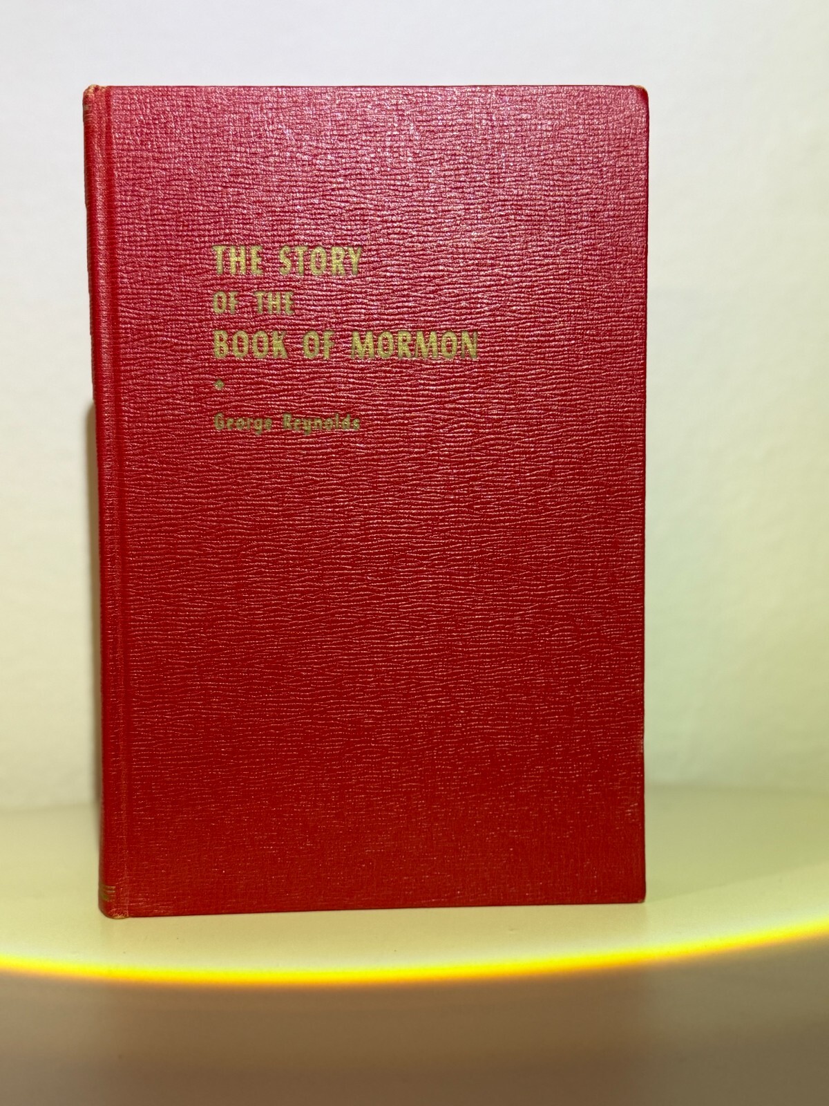 The Story of the Book of Mormon by George Reynolds (1957) – Deseret Book Co. | R
