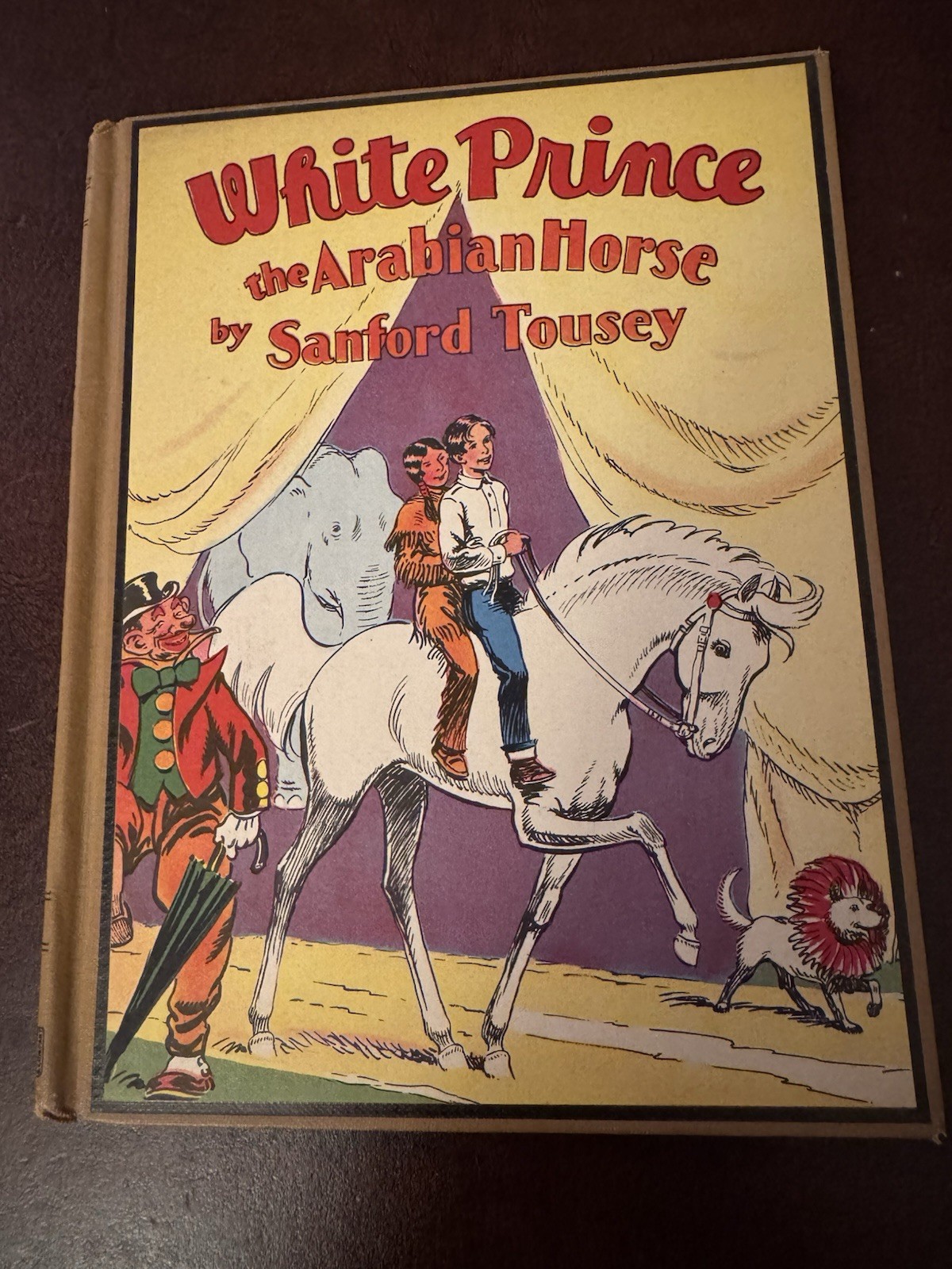 White Prince The Arabian Horse by Sanford Tousey Hardback, 1945 Edition