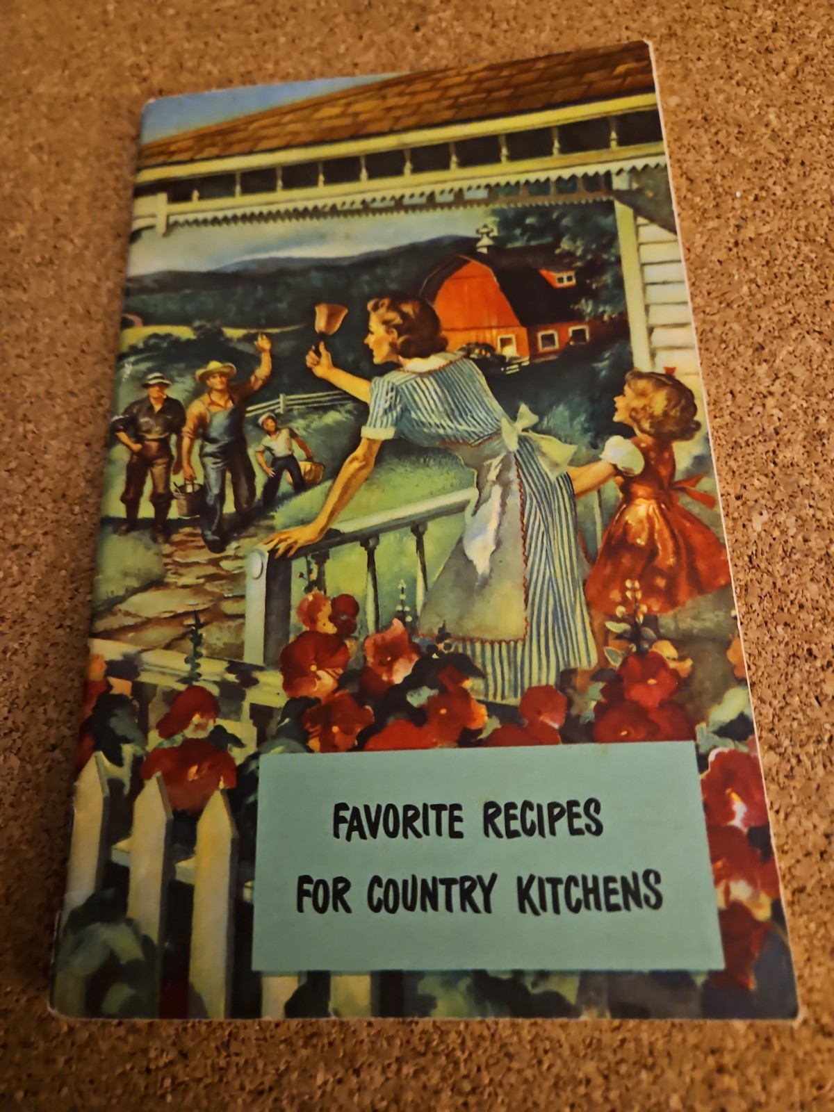 “Favorite recipes for country kitchens” General Foods Corp. 1945 Recipe Booklet