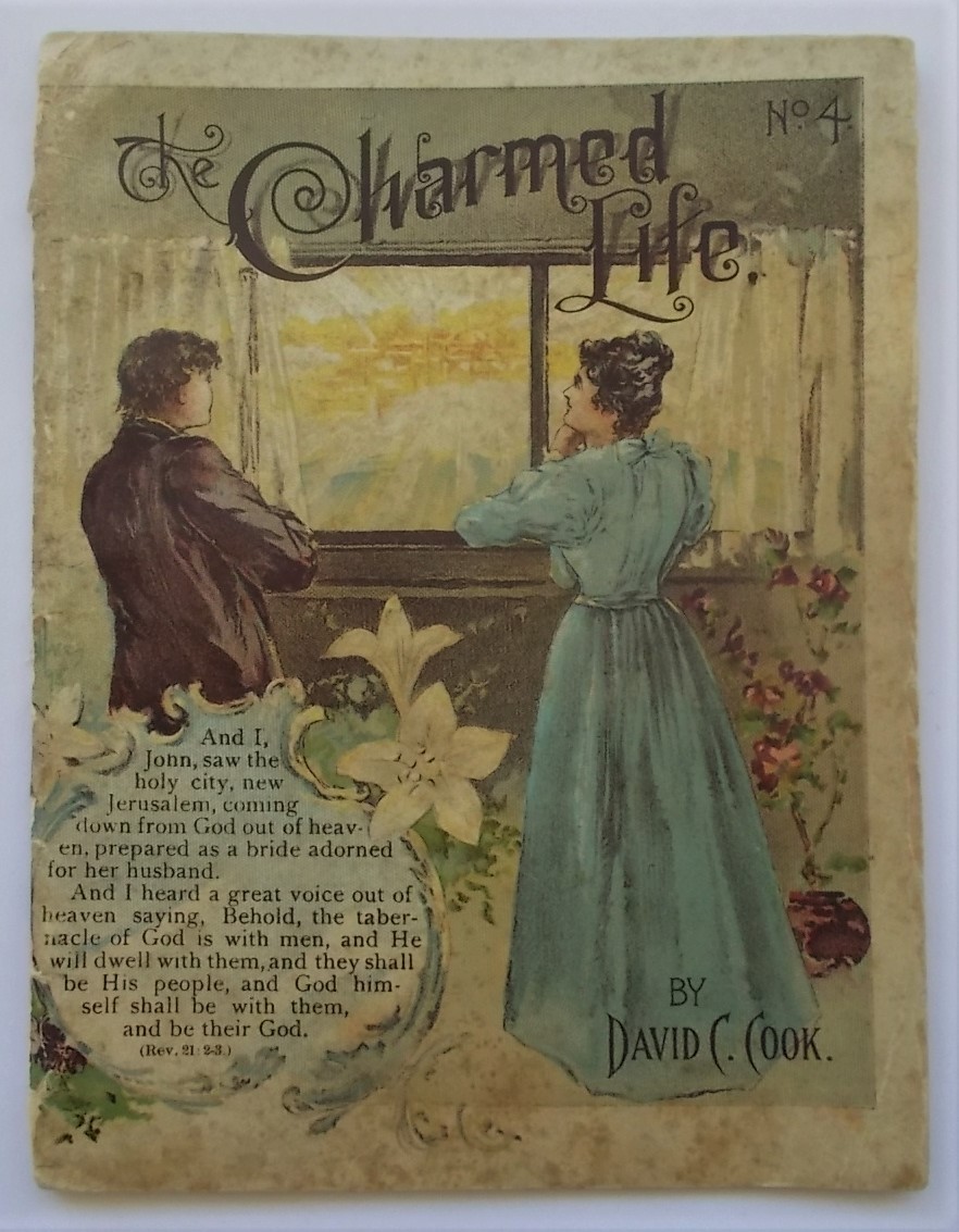 The Charmed Life #4 1897 David C. Cook I.A.H. Circle I Am His (Jesus) Christian